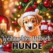 Cover von Malbuch Weihnachten für Erwachsene Hunde Weihnachten Süße Bescherung am Weihnachtsbaum