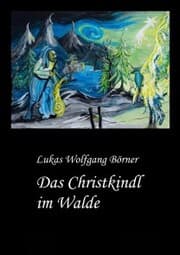 Cover von Das Christkindl im Walde