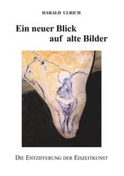 Cover von Ein neuer Blick auf alte Bilder - mit 156 Abbildungen, davon 45 in Farbe