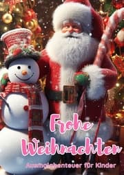 Cover von Sterne, Schneemänner und Geschenke: Ein festliches Ausmalabenteuer für Kinder