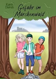 Cover von Gefahr im Märchenwald