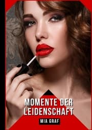 Cover von Momente der Leidenschaft