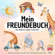Cover von Mein FREUNDEBUCH - Ein Album voller Freunde! 'Damit ich euch immer bei mir habe. Denn Freunde geben dem Leben Farbe!'