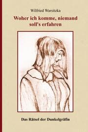 Cover von Woher ich komme, niemand soll's erfahren!