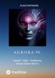 Cover von A.U.R.O.R.A. vs. E.L.I.X.A.R. Deluxe Edition Band 3