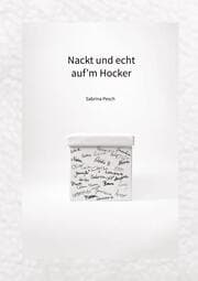 Cover von Nackt und echt aufm Hocker