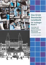 Cover von Lerne Russisch mit Vergnügen: Das Erste Russische Lesebuch für Anfänger Band 2