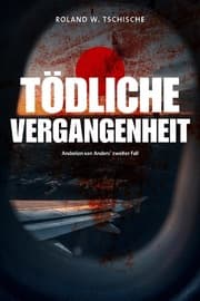 Cover von Tödliche Vergangenheit
