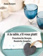Cover von A la table, s'il vous plaît!