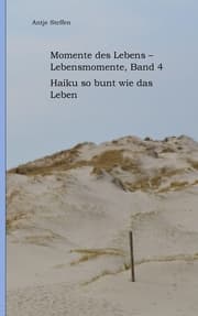 Cover von Momente des Lebens - Lebensmomente Band 4