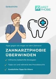 Cover von Zahnarztphobie überwinden