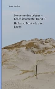 Cover von Momente des Lebens - Lebensmomente Band 3