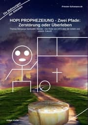 Cover von HOPI PROPHEZEIUNG - Zwei Pfade: Zerstörung oder Überleben - Thomas Banyacya Spiritueller Ältester
