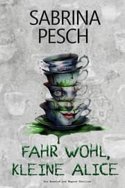 Cover von Fahr wohl, kleine Alice