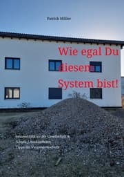 Cover von Wie egal Du diesem System bist!