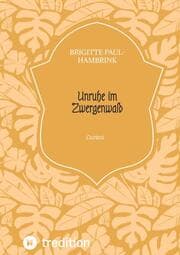 Cover von Unruhe im Zwergenwald