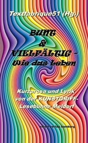Cover von Bunt und vielfältig ... wie das Leben