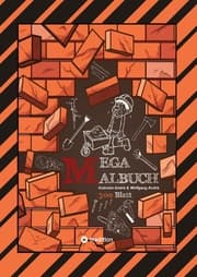 Cover von XXL - MEGA MALBUCH - 300 BLATT TOLLE MOTIVE - BAUFAHRZEUGE - WERKZEUGE - HANDWERKER - KRAN - BAGGER - GARTEN