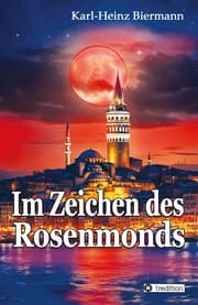 Cover von Im Zeichen des Rosenmonds
