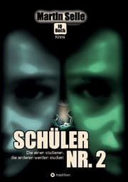 Cover von 2 in 1 Wendebuch: Schüler Nr. 2 - Die einen studieren, die anderen werden studiert