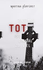 Cover von Zweimal tot ist einmal zu viel