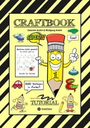 Cover von CRAFTBOOK - 200 MOTIVE IN FARBE - SPEZIELLES LERNPROGRAMM - OBJEKTE ZEICHNEN - SUPER SCHRITT FÜR SCHRITT ANLEITUNG