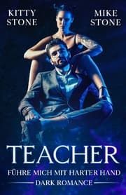 Cover von Teacher - Führe mich mit harter Hand