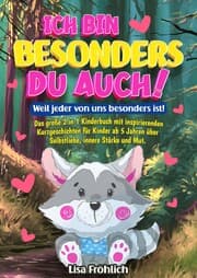 Cover von Ich bin besonders, du auch! - Weil jeder von uns besonders ist!