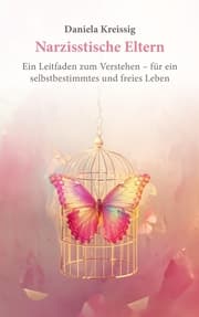 Cover von Narzisstische Eltern - Der Einfluss narzisstischer Eltern auf die eigene Persönlichkeitsentwicklung