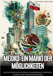 Cover von Mexiko: Ein Markt der Möglichkeiten