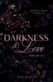 Cover von DARKNESS & LOVE BAND 2 (Dark Romance)