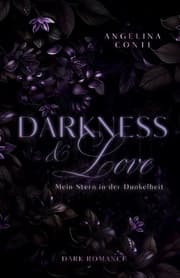 Cover von DARKNESS & LOVE BAND 3 (Dark Romance)