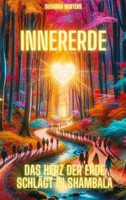 Cover von InnerErde - Das Herz der Erde schlägt in Shambala