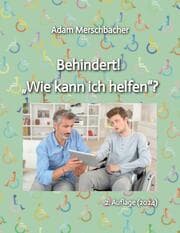 Cover von Behindert! Wie kann ich helfen?