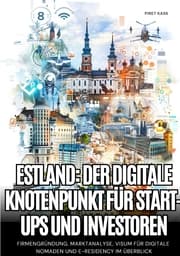 Cover von Estland: Der digitale Knotenpunkt für Start-ups und Investoren