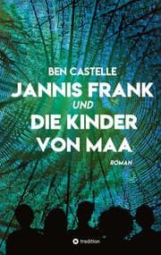 Cover von Jannis Frank und Die Kinder von Maa