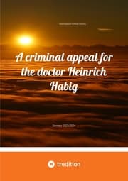 Cover von A criminal appeal for the doctor Heinrich Habig