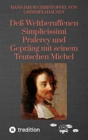 Cover von Deß Weltberuffenen Simplicissimi Pralerey und Gepräng mit seinem Teutschen Michel
