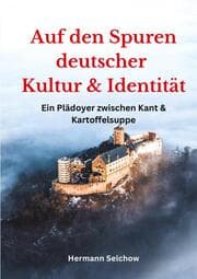 Cover von Auf den Spuren deutscher Kultur und Identität