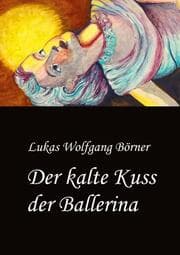 Cover von Der kalte Kuss der Ballerina
