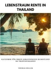 Cover von Lebenstraum Rente in Thailand