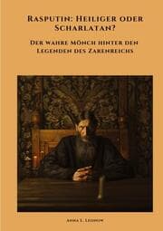 Cover von Rasputin: Heiliger oder Scharlatan?