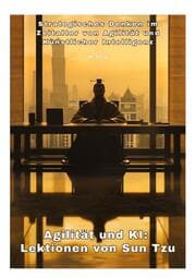 Cover von Agilität und KI: Lektionen von Sun Tzu