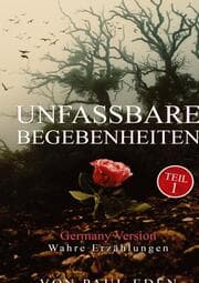 Cover von Unfassbare Begebenheiten