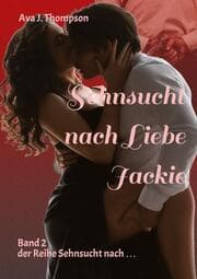 Cover von Sehnsucht nach Liebe - Jackie
