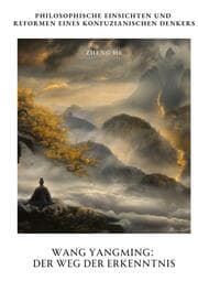 Cover von Wang Yangming: Der Weg der Erkenntnis