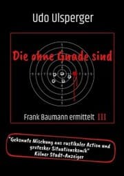 Cover von Die ohne Gnade sind