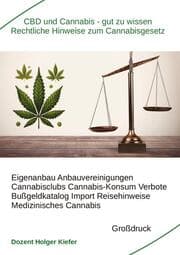 Cover von CBD und Cannabis - gut zu wissen Rechtliche Hinweise zum Cannabisgesetz