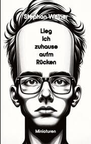 Cover von Lieg' ich Zuhause aufm Rücken