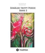 Cover von Gemälde trifft Poesie Band 2 Ein tolles Buch zum Verschenken. Für jeden geeignet.